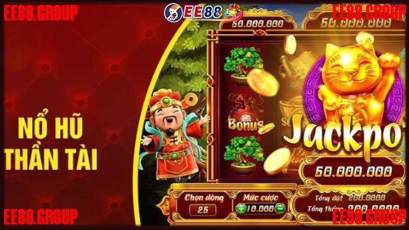 Game nổ hũ Thần tài tại Nổ hũ EE88 có gì hấp dẫn?