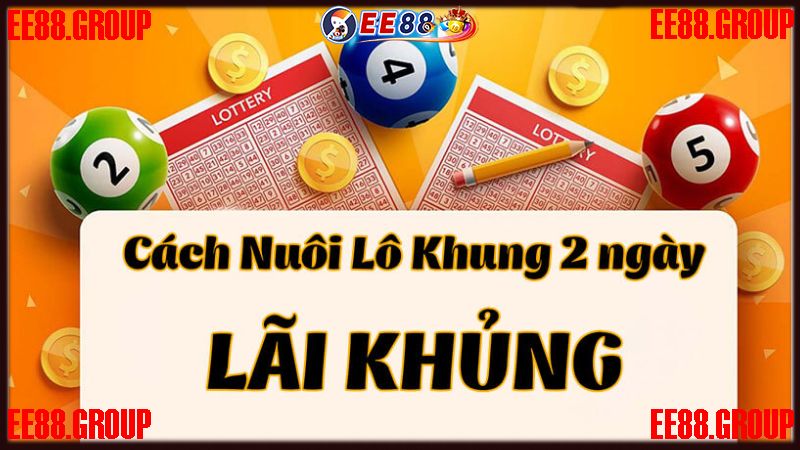 Mẹo soi cầu nuôi lô khung 2 ngày hiệu quả